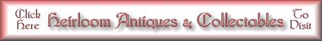 Heirloom Antiques & Collectables