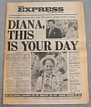 Click here to enlarge image and see more about item 7472: Charles And Diana Royal Wedding Daily Express Paper